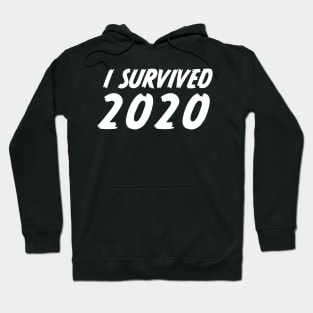 I Survived 2020 Hoodie